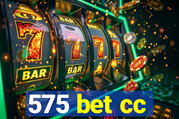 575 bet cc